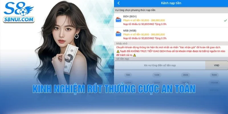 Kinh nghiệm rút thưởng cược an toàn