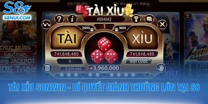 Tài Xỉu Sunwin - Bí Quyết Giành Thưởng Lớn Tại S8